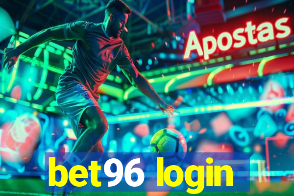 bet96 login